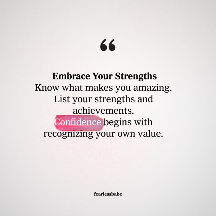 “Embrace your strengths”